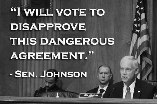 Sen. Johnson on Iran deal: I will vote to disapprove this awful and dangerous agreement.