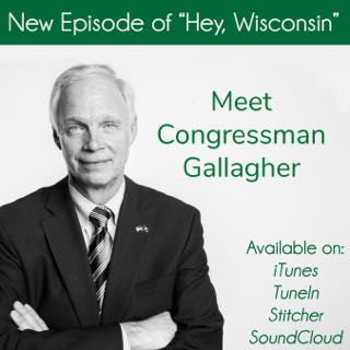 Sen. Johnson Podcast: Meet Congressman Gallagher