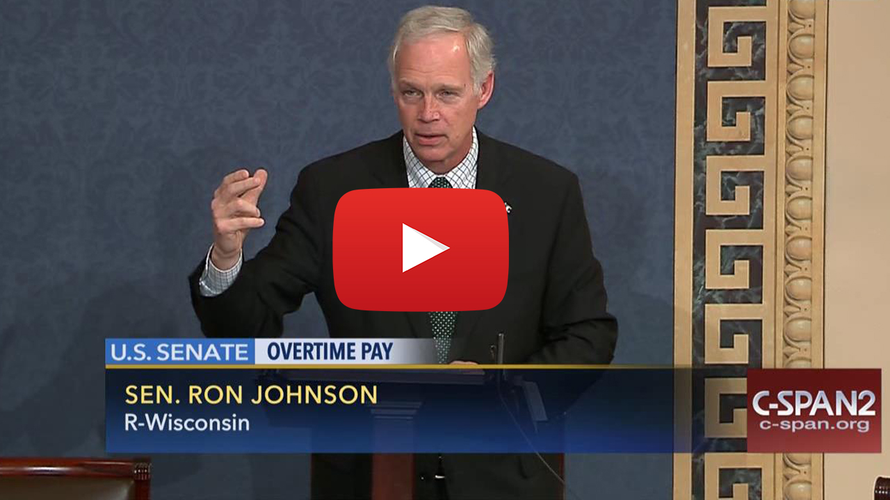 Johnson Speaking on Overtime Rule on Senate Floor Dismantles Obama Regulations
